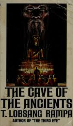 The Cave of the Ancients By: Lobsang Rampa