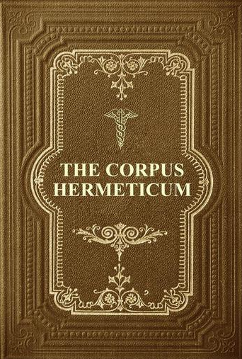 Corpus Hermeticum By: Hermes / GRS Mead