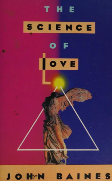 The Science of Love By: John Baines