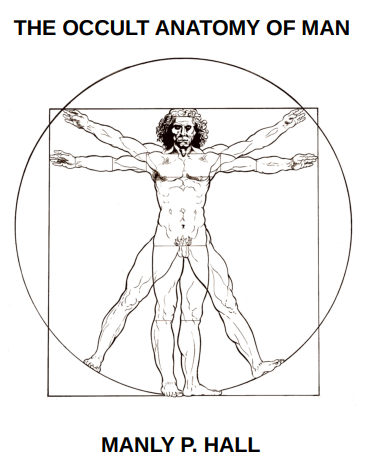 The Occult Anatomy Of Man